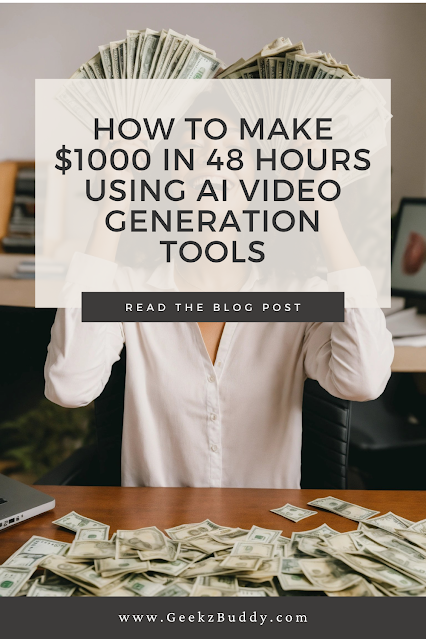 how 20to 20make 20 1000 20in 2048 20hours 20using 20Ai 20video 20generation 20tools 20 4