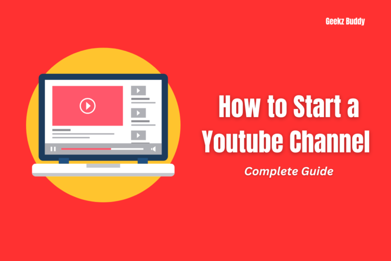 How to Start a Youtube Channel